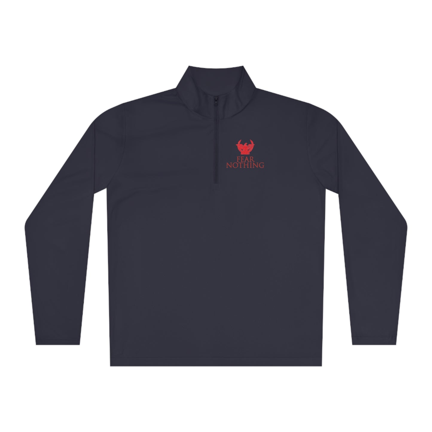 Fear Nothing Unisex Quarter-Zip Pullover