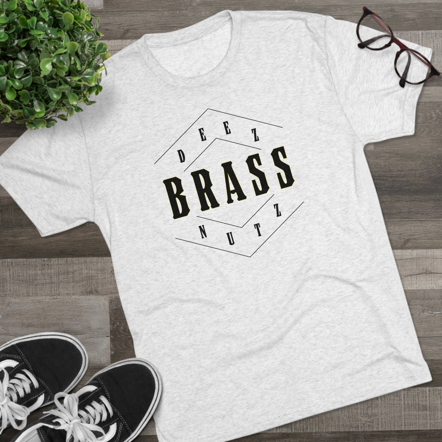 Deez Brass Nutz Unisex Tri-Blend Crew Tee