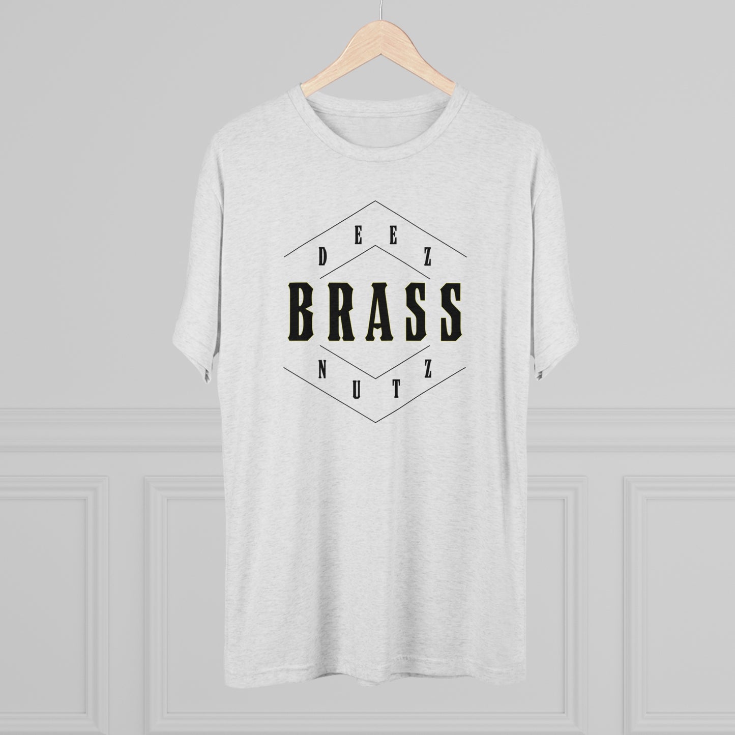 Deez Brass Nutz Unisex Tri-Blend Crew Tee
