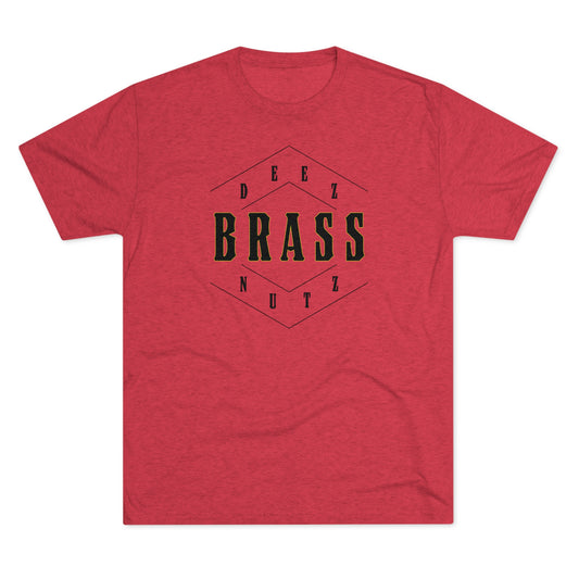 Deez Brass Nutz Unisex Tri-Blend Crew Tee