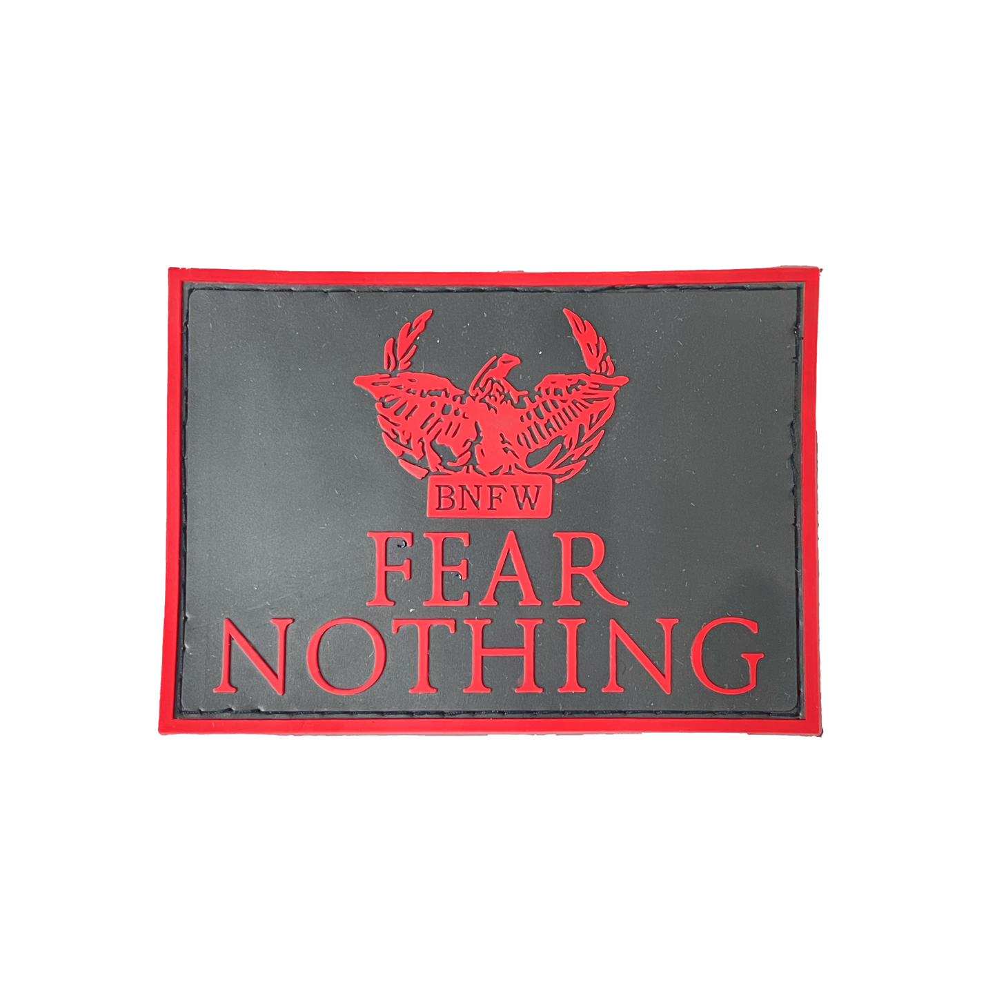 BNFW Legion "Fear Nothing" PVC/Rubber Patch